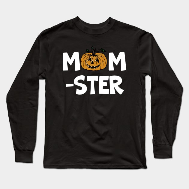 Mom-ster Long Sleeve T-Shirt by KayBee Gift Shop